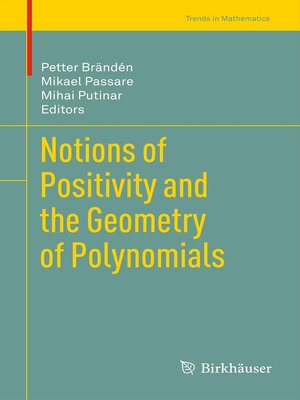 cover image of Notions of Positivity and the Geometry of Polynomials